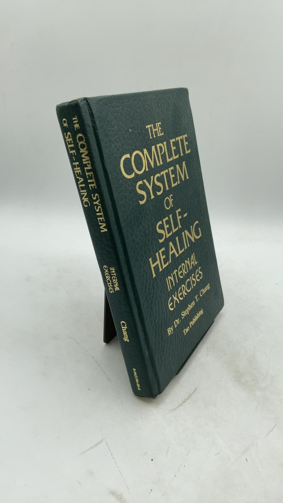 The Complete System of Self-Healing Internal Exercises by Dr. Stephen T. Chang - front cover