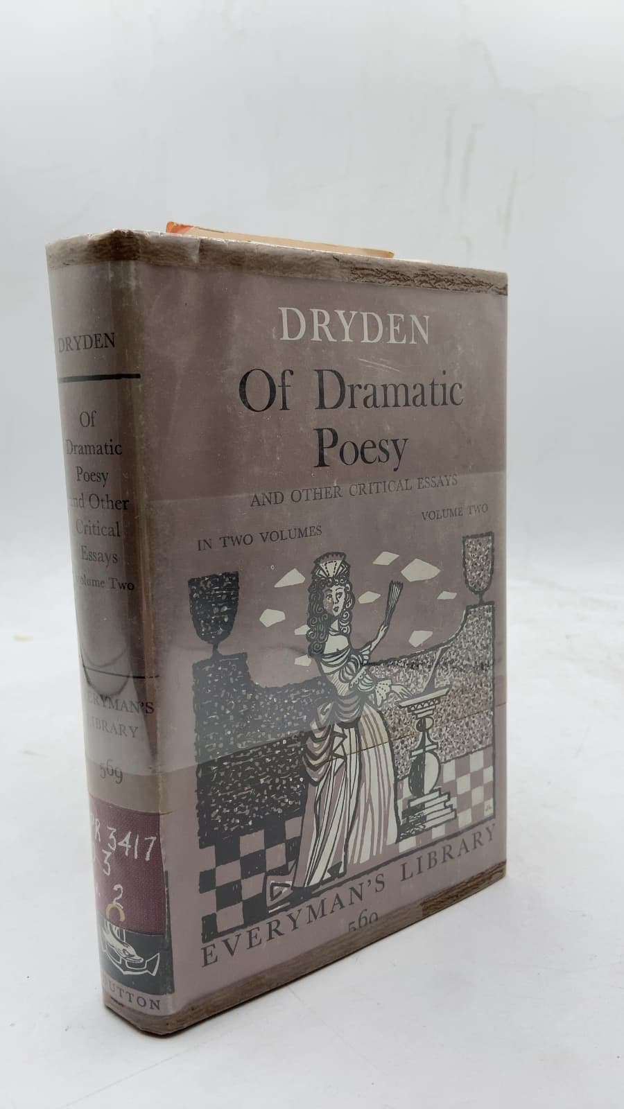 Of Dramatic Poesy and Other Critical Essays, Volume Two by John Dryden - front cover