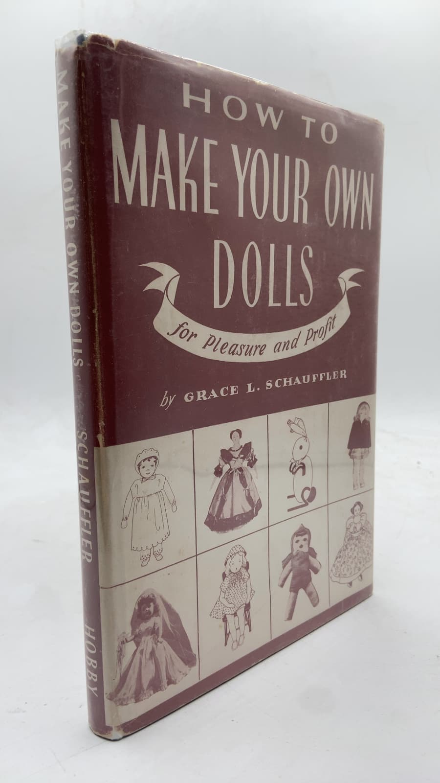 How to Make Your Own Dolls for Pleasure and Profit by Grace L. Schauffler - front cover