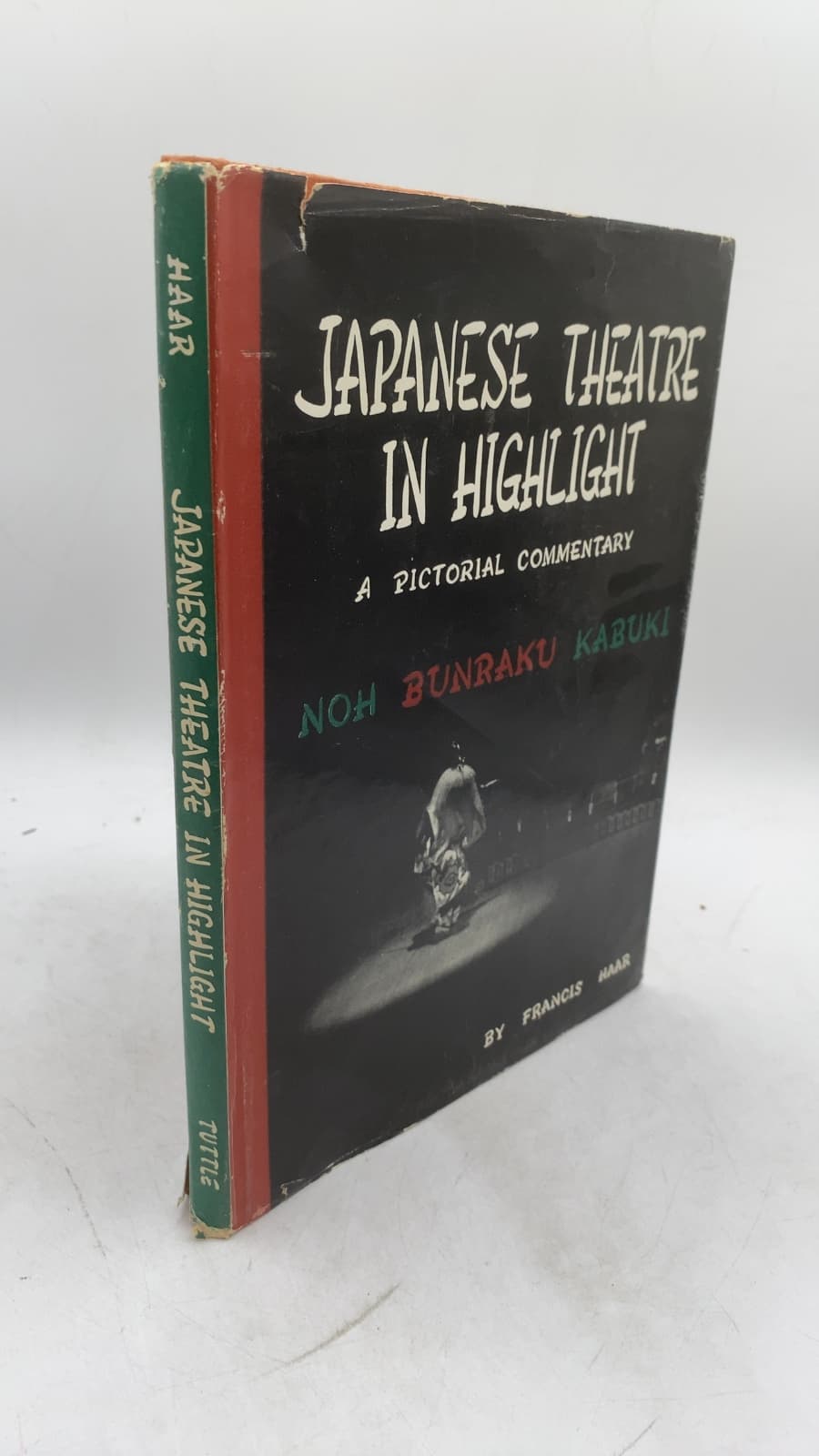 Japanese Theatre in Highlight: A Pictorial Commentary by Francis Haar - front cover