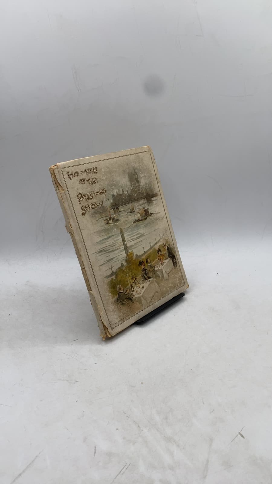 Homes OF THE Passing Show. by Beatty Kingston, Robert Hichens, Elizabeth Robins Pennell, Colonel Newnham Davis, Mrs. Humphry, John Hollingshead, Horace Townsend, and others - front cover