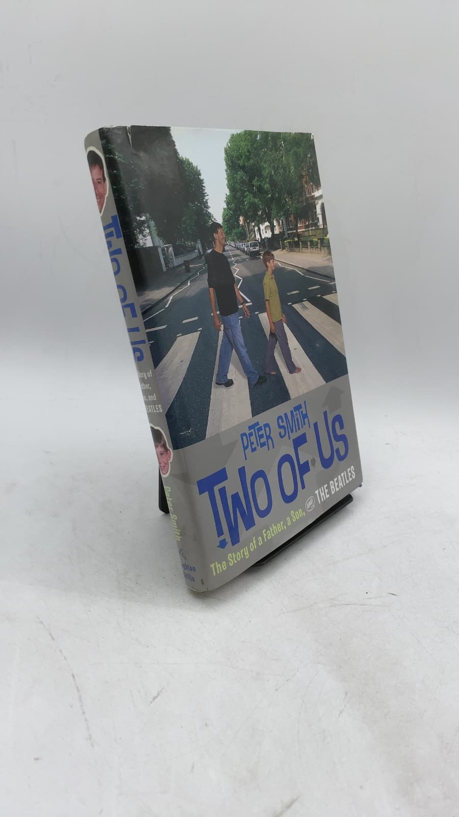 Two of Us: The Story of a Father, a Son, and The Beatles by Peter Smith - front cover