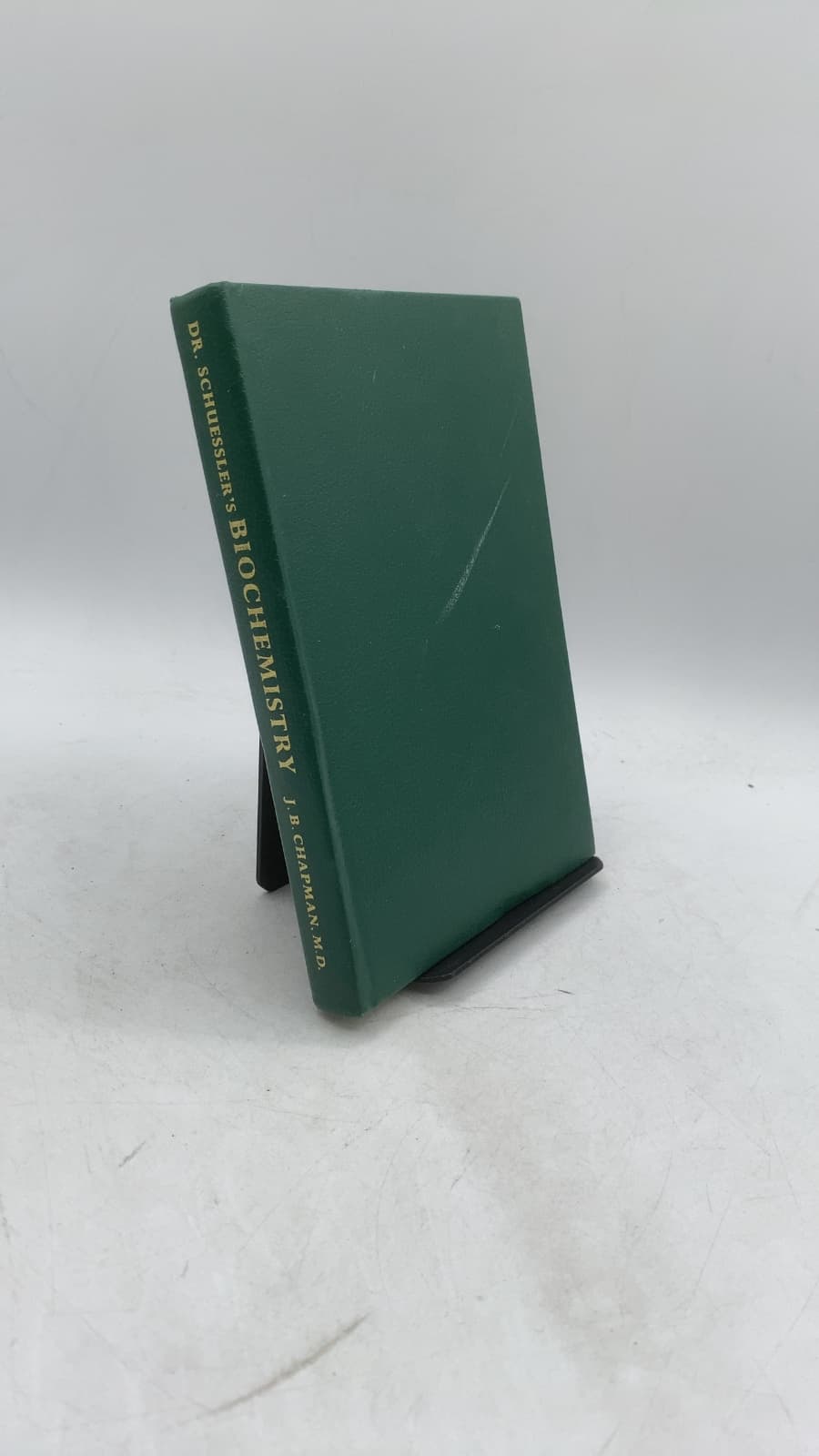 Dr. Schuessler's Biochemistry: A Medical Book for the Home by J. B. Chapman M.D. - front cover