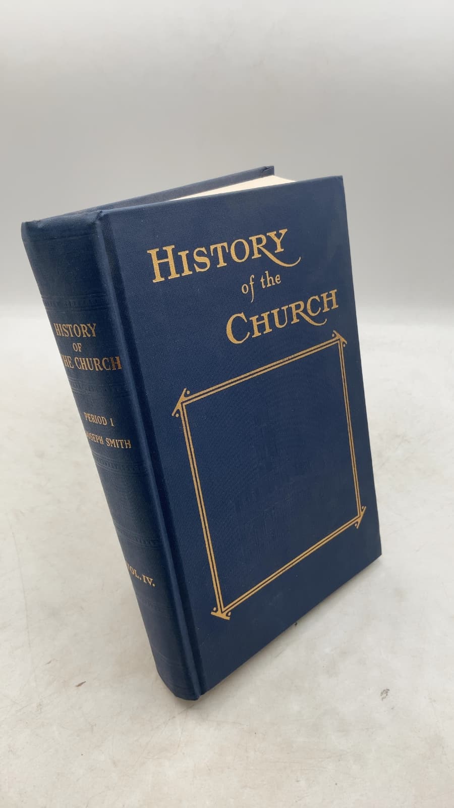History of the Church of Jesus Christ of Latter-day Saints, Period I: History of Joseph Smith, the Prophet, Volume IV by Joseph Smith, with introduction and notes by B. H. Roberts - front cover