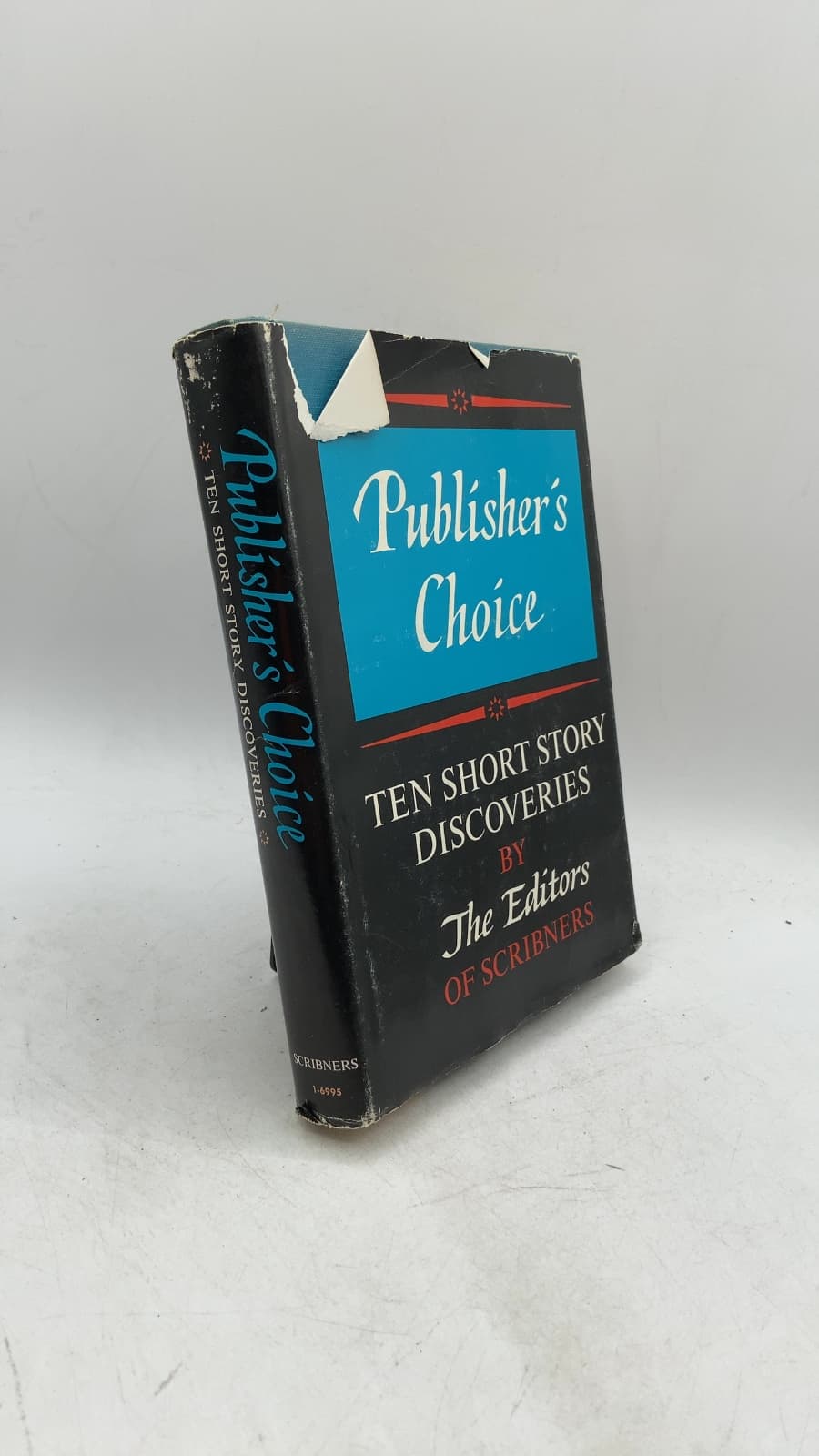 Publisher's Choice: Ten Short Story Discoveries by The Editors of Scribners - front cover