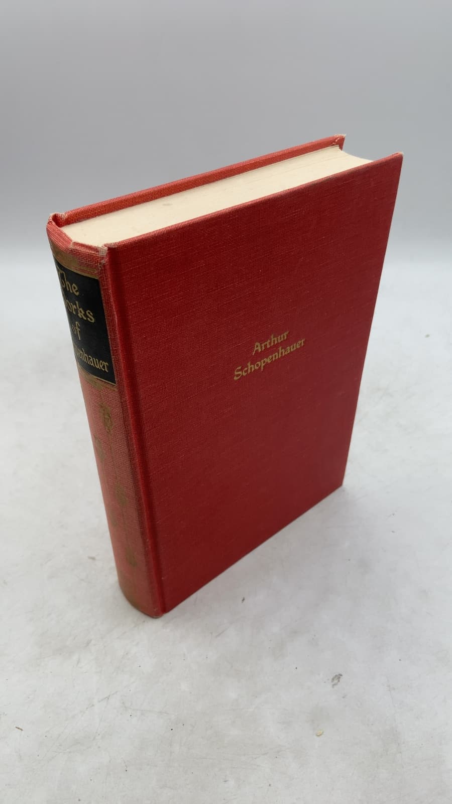 The Works of Arthur Schopenhauer: The Wisdom of Life and Other Essays by Arthur Schopenhauer - front cover