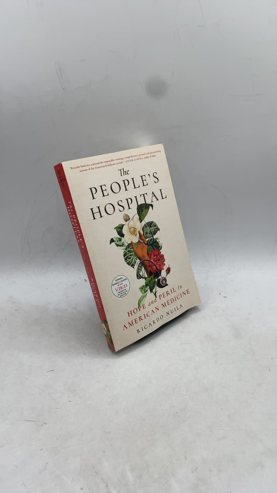 The People's Hospital: Hope and Peril in American Medicine by Ricardo Nuila - front cover