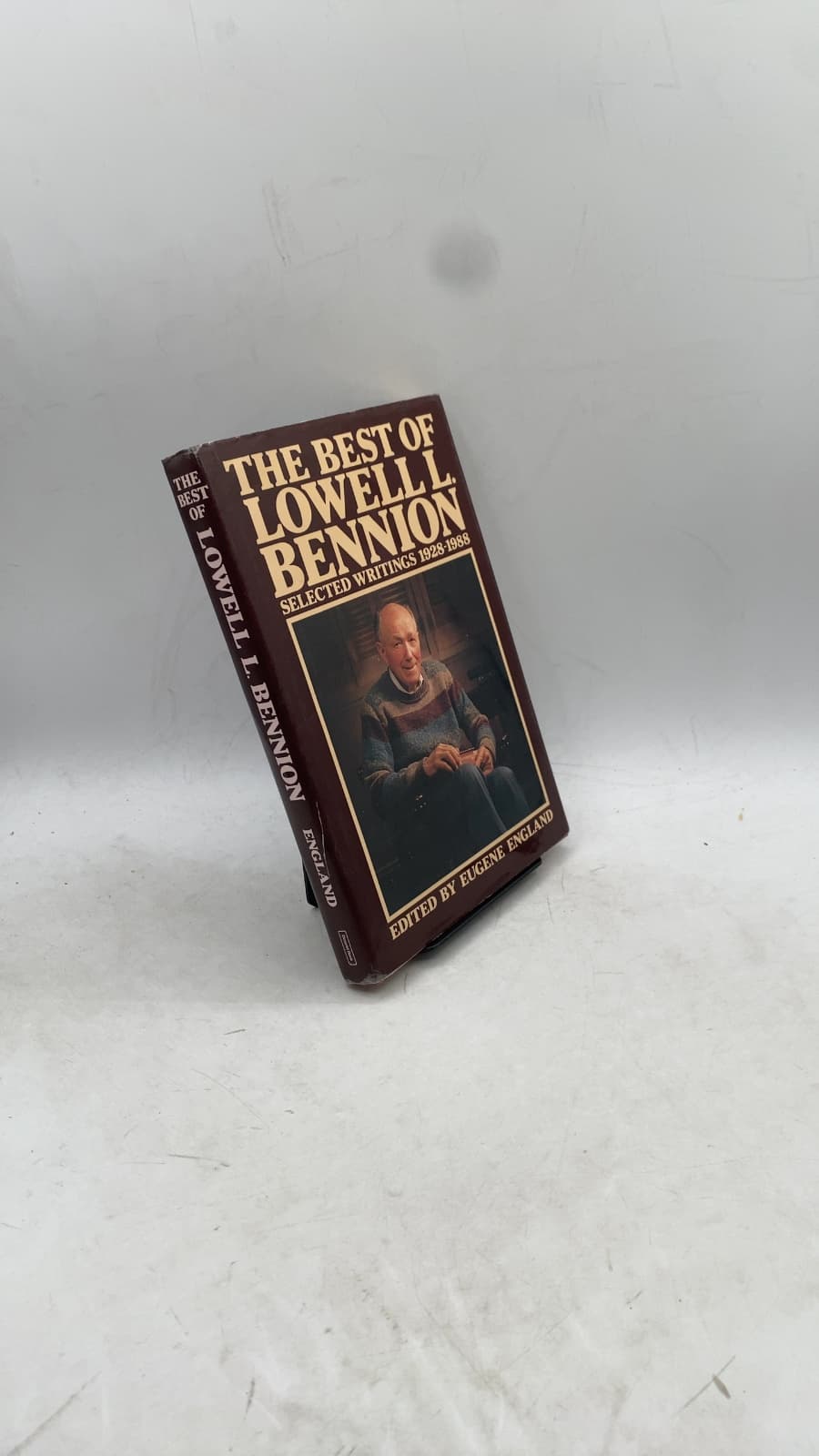 The Best of Lowell L. Bennion: Selected Writings 1928-1988 by Lowell L. Bennion (Edited by Eugene England) - front cover