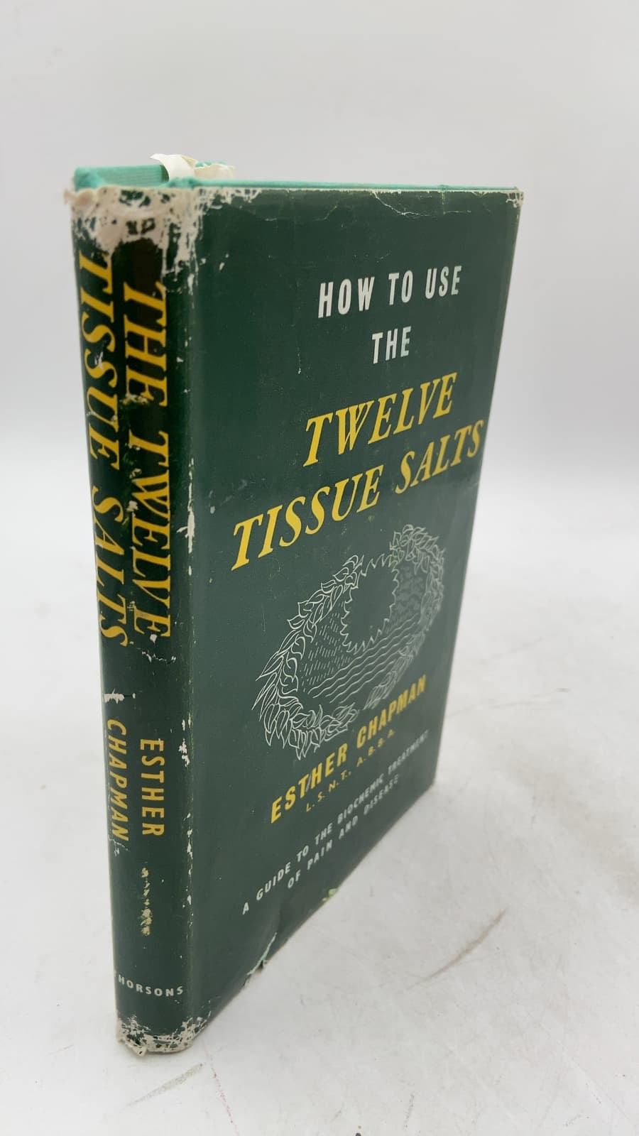 How to Use the Twelve Tissue Salts by Esther Chapman - front cover