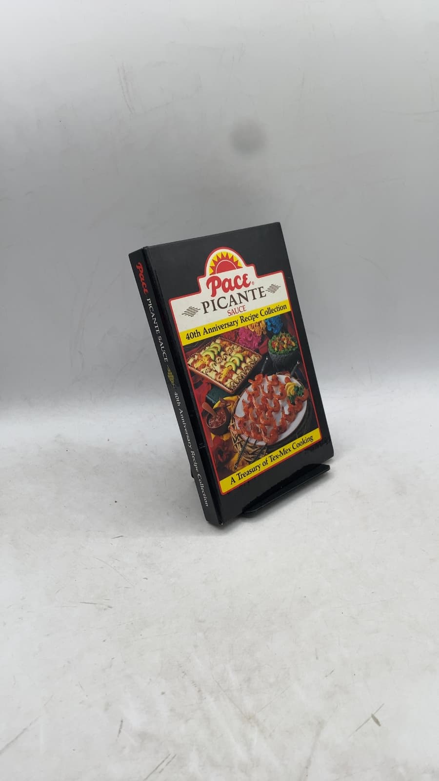 Pace Picante Sauce 40th Anniversary Recipe Collection: A Treasury of Tex-Mex Cooking - front cover