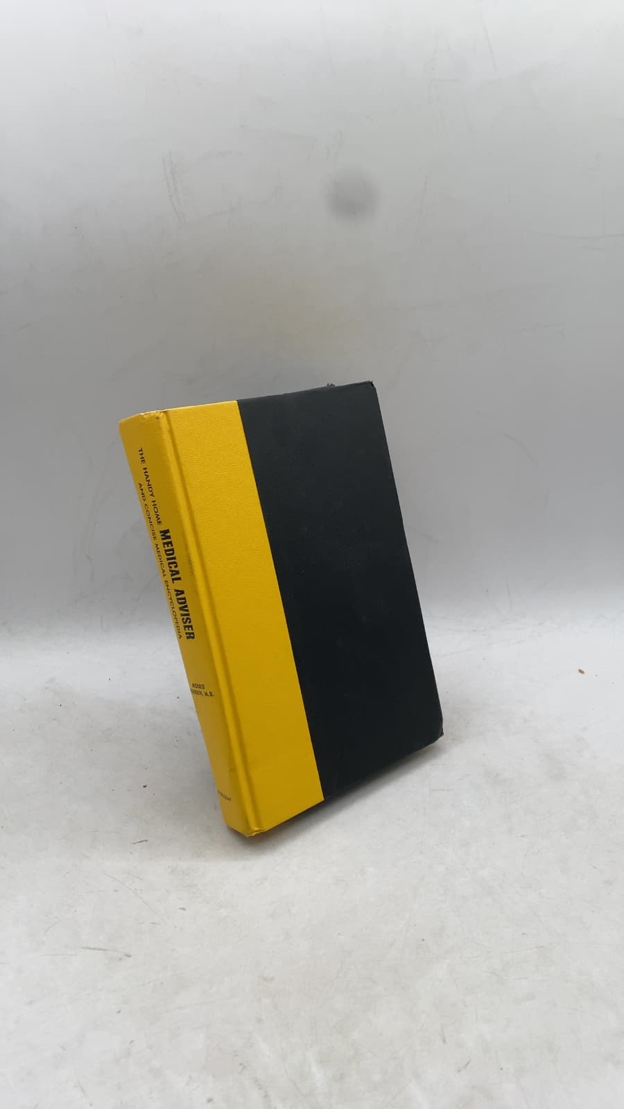 The Handy Home Medical Adviser and Concise Medical Encyclopedia by Morris Fishbein - front cover