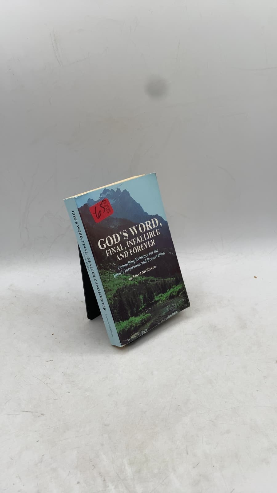God's Word, Final, Infallible and Forever: Compelling Evidence for the Bible's Inspiration and Preservation by Floyd McElveen - front cover