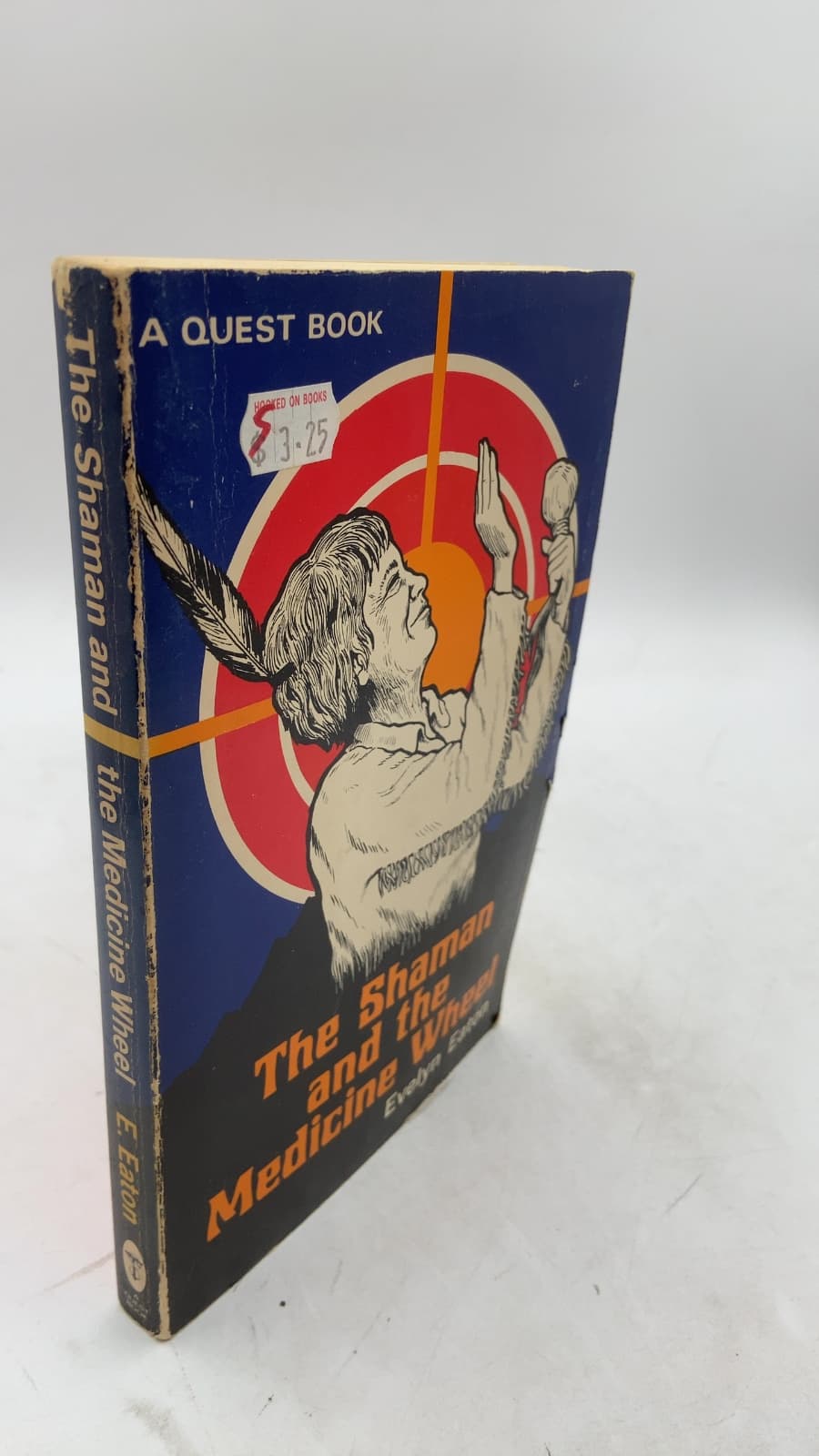 The Shaman and the Medicine Wheel by Evelyn Eaton - front cover