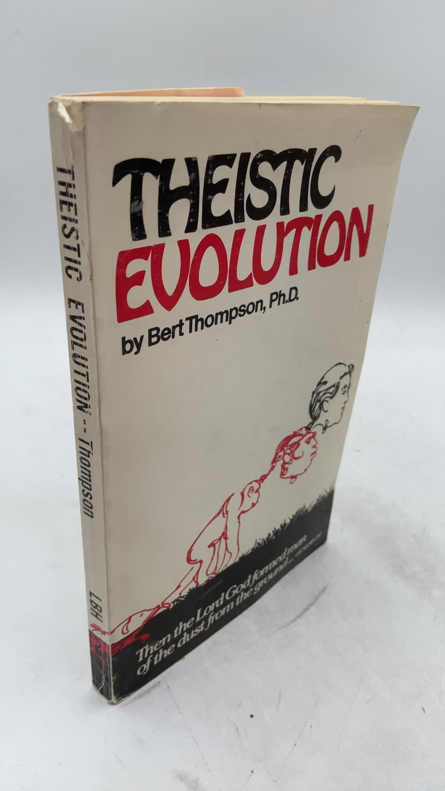 Theistic Evolution by Bert Thompson, Ph.D. - front cover