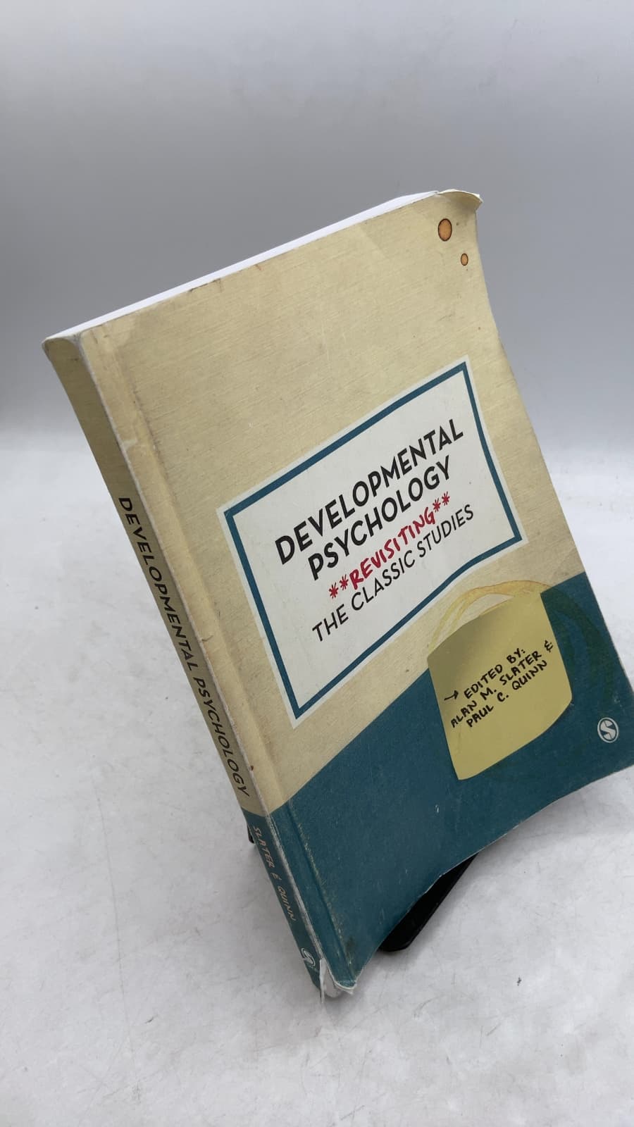 Developmental Psychology: Revisiting the Classic Studies by Alan M. Slater and Paul C. Quinn - front cover