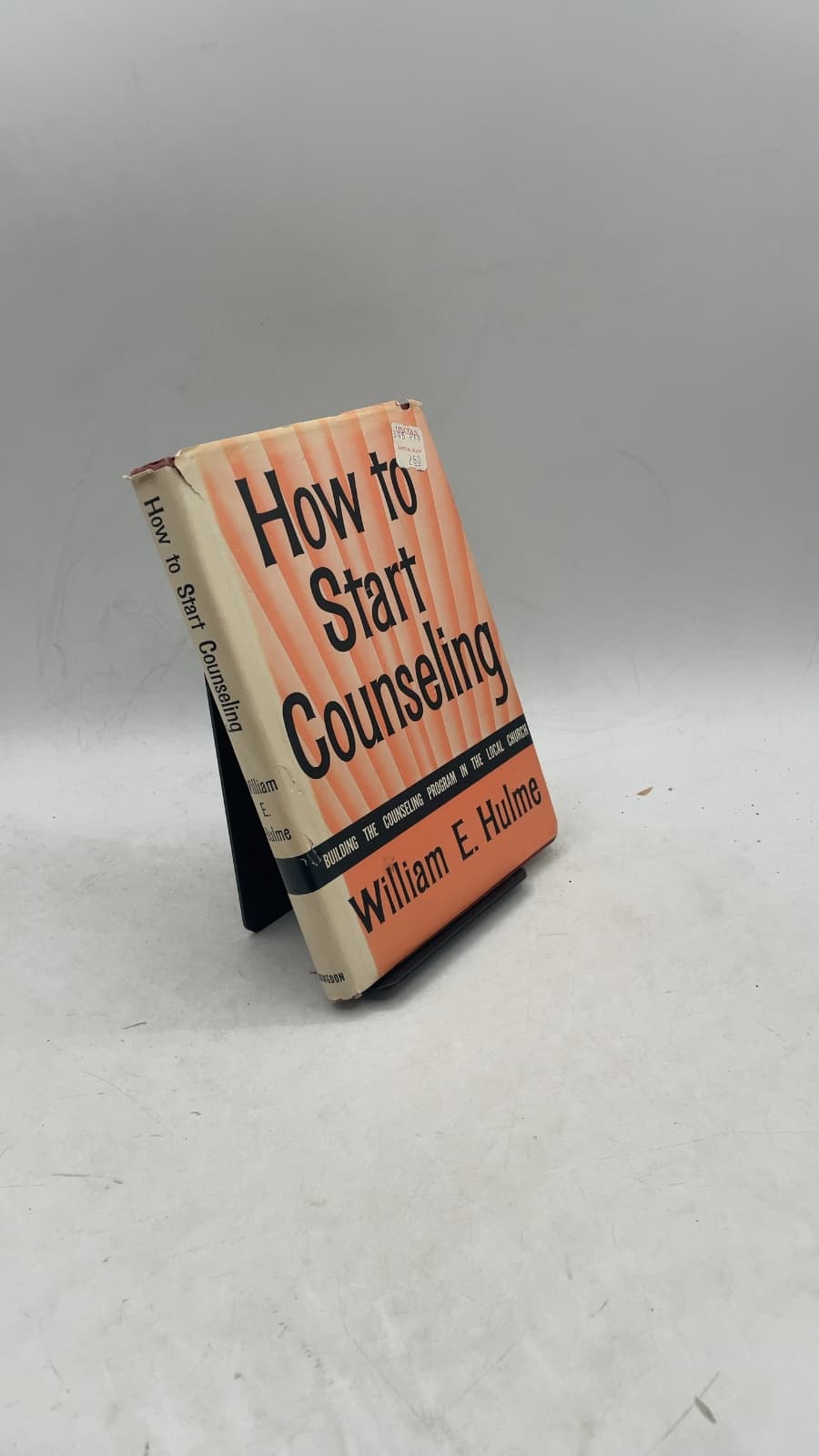 How to Start Counseling: Building the Counseling Program in the Local Church by William E. Hulme - front cover