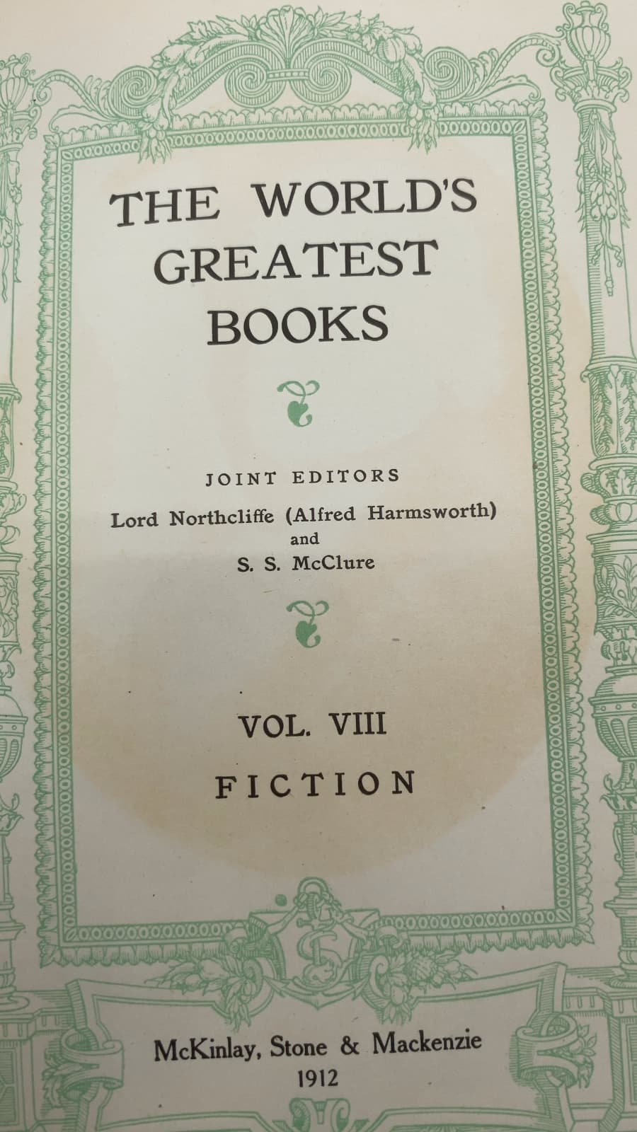 The World's Greatest Books Vol. VIII Fiction by Lord Northcliffe (Alfred Harmsworth) and S. S. McClure (Editors) - title page