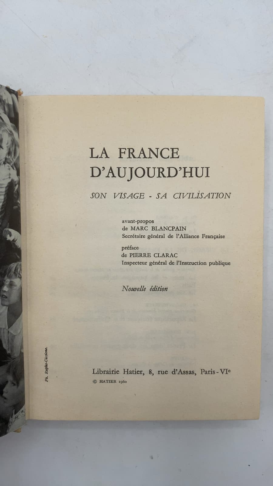 La France d'Aujourd'hui: Son Visage - Sa Civilisation by Marc Blancpain, Pierre Clarac - title page