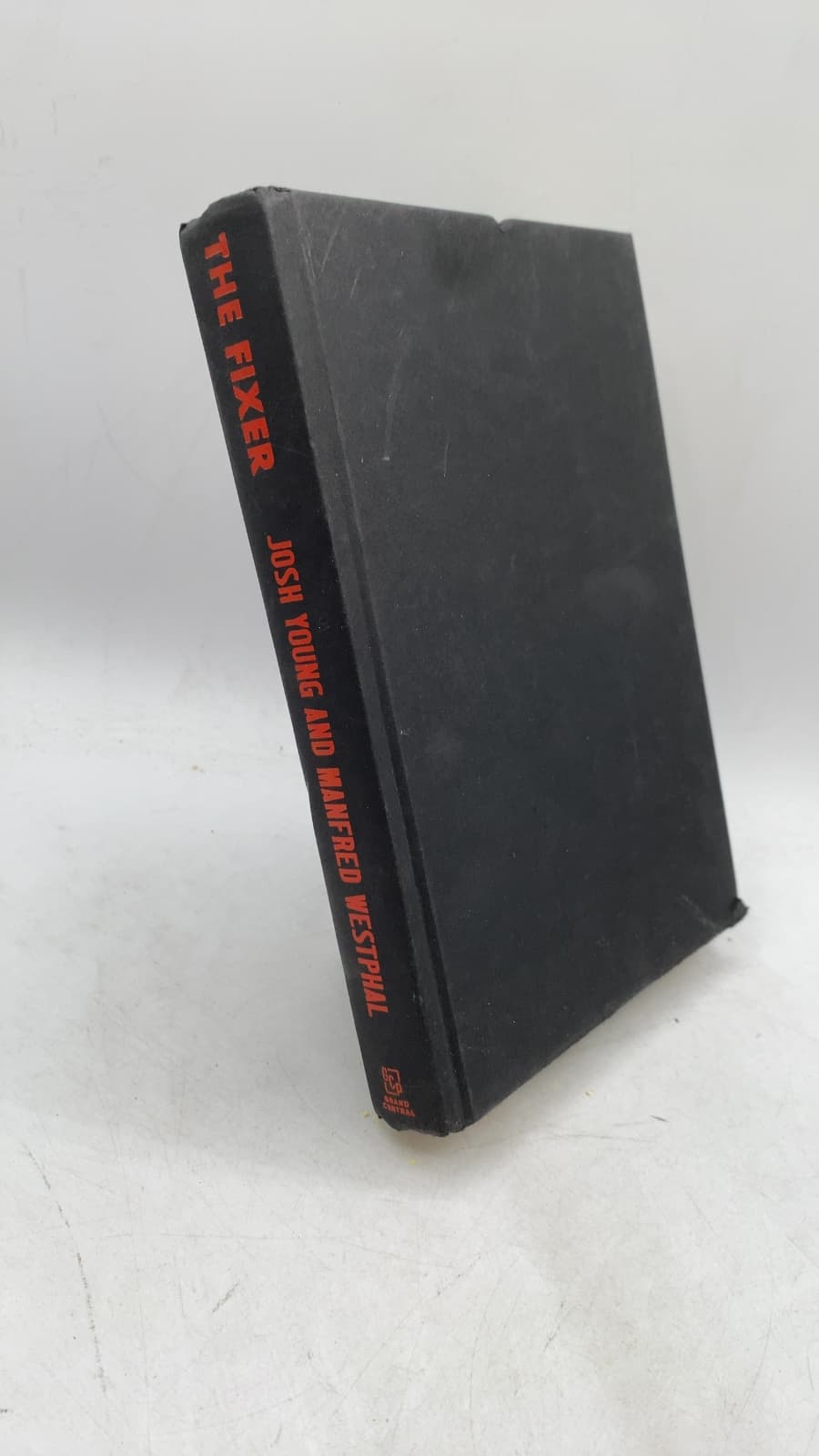 The Fixer: Moguls, Mobsters, Movie Stars, and Marilyn by Josh Young and Manfred Westphal - front cover