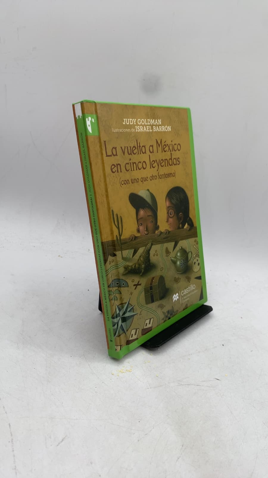 La vuelta a México en cinco leyendas (con uno que otro fantasma) by Judy Goldman - front cover