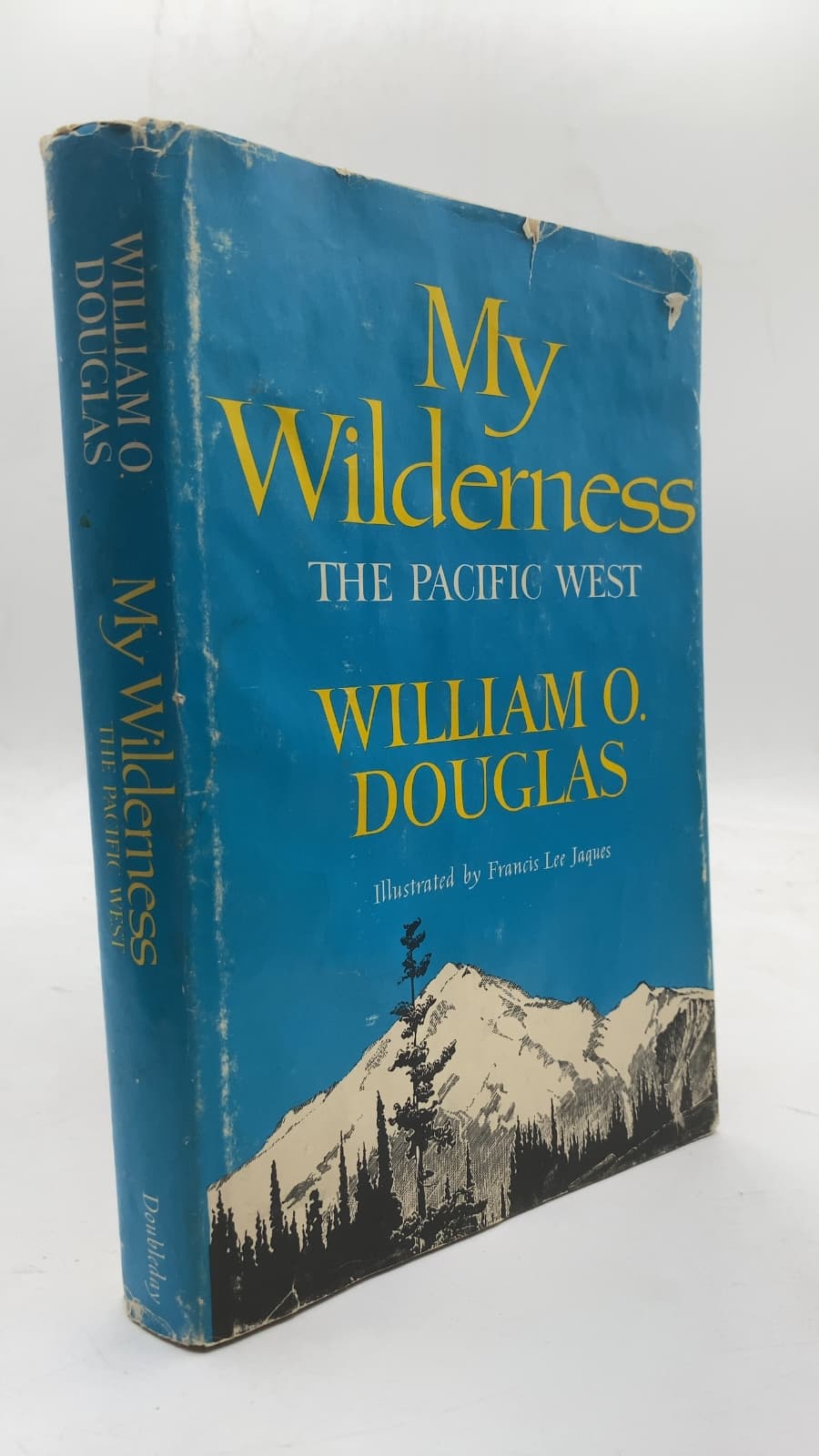 My Wilderness: The Pacific West by William O. Douglas - front cover