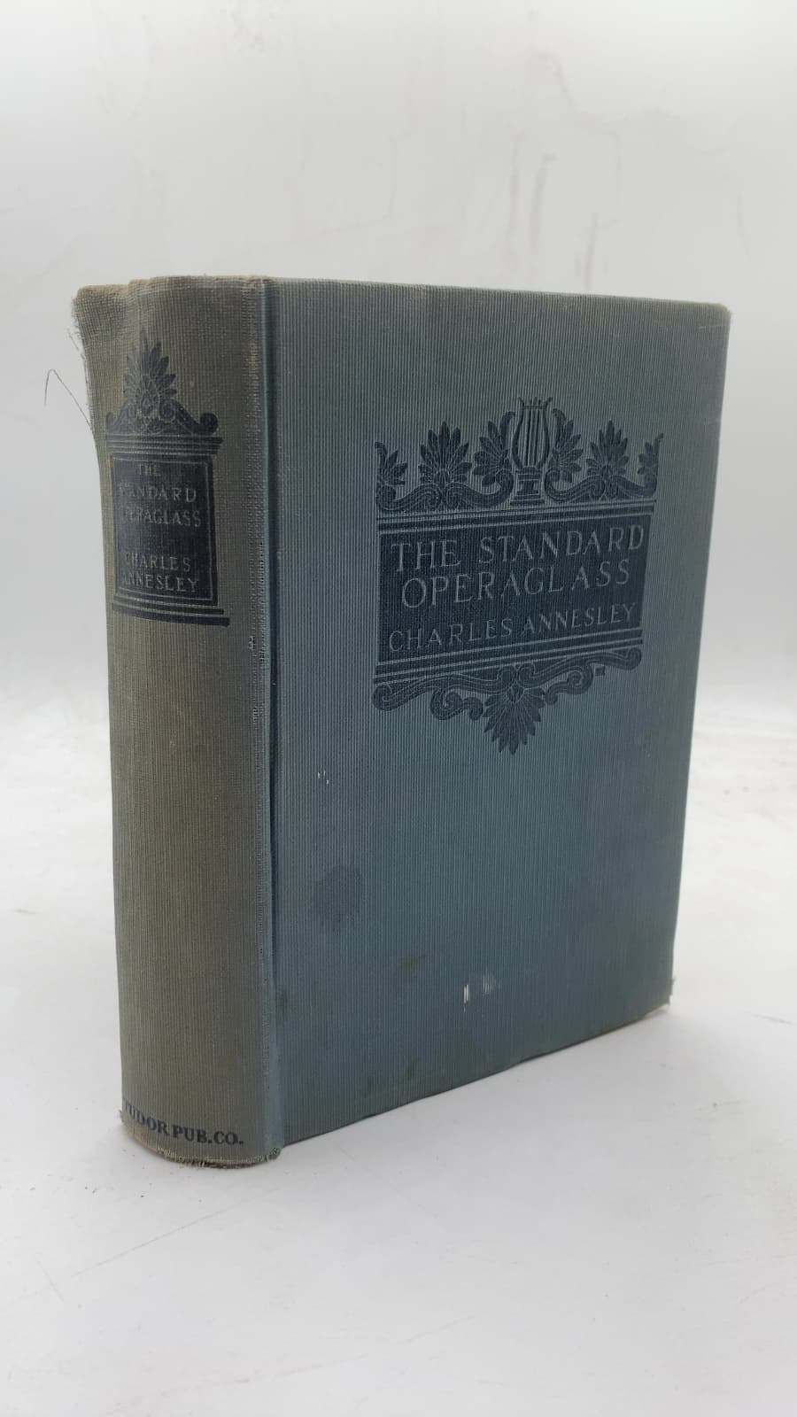 The Standard Operaglass: Detailed Plots of the Celebrated Operas by Charles Annesley - front cover