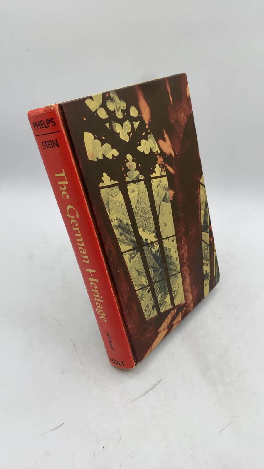 The German Heritage: Revised by Reginald H. Phelps and Jack M. Stein - front cover