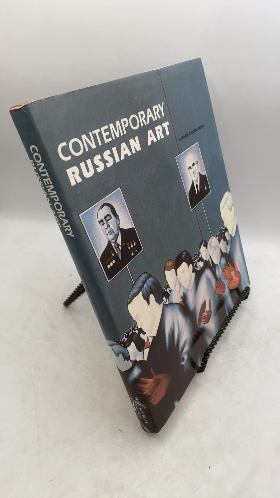 Contemporary Russian Art by Matthew Cullerne Bown - front cover