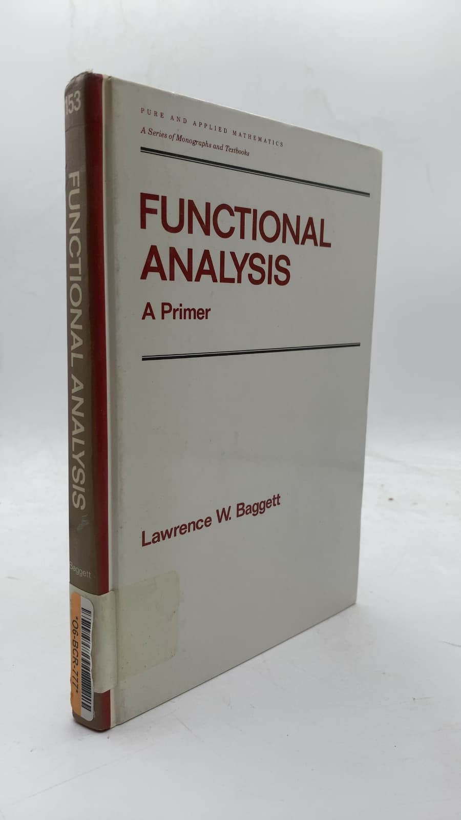 Functional Analysis: A Primer by Lawrence W. Baggett - front cover