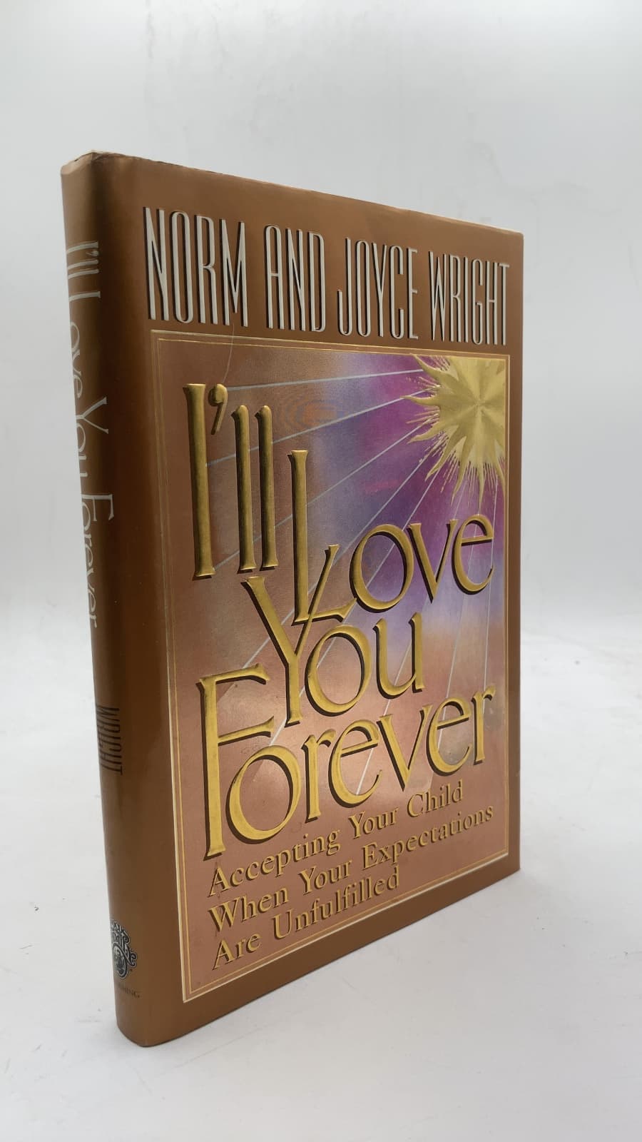 I'll Love You Forever by Norm and Joyce Wright - front cover