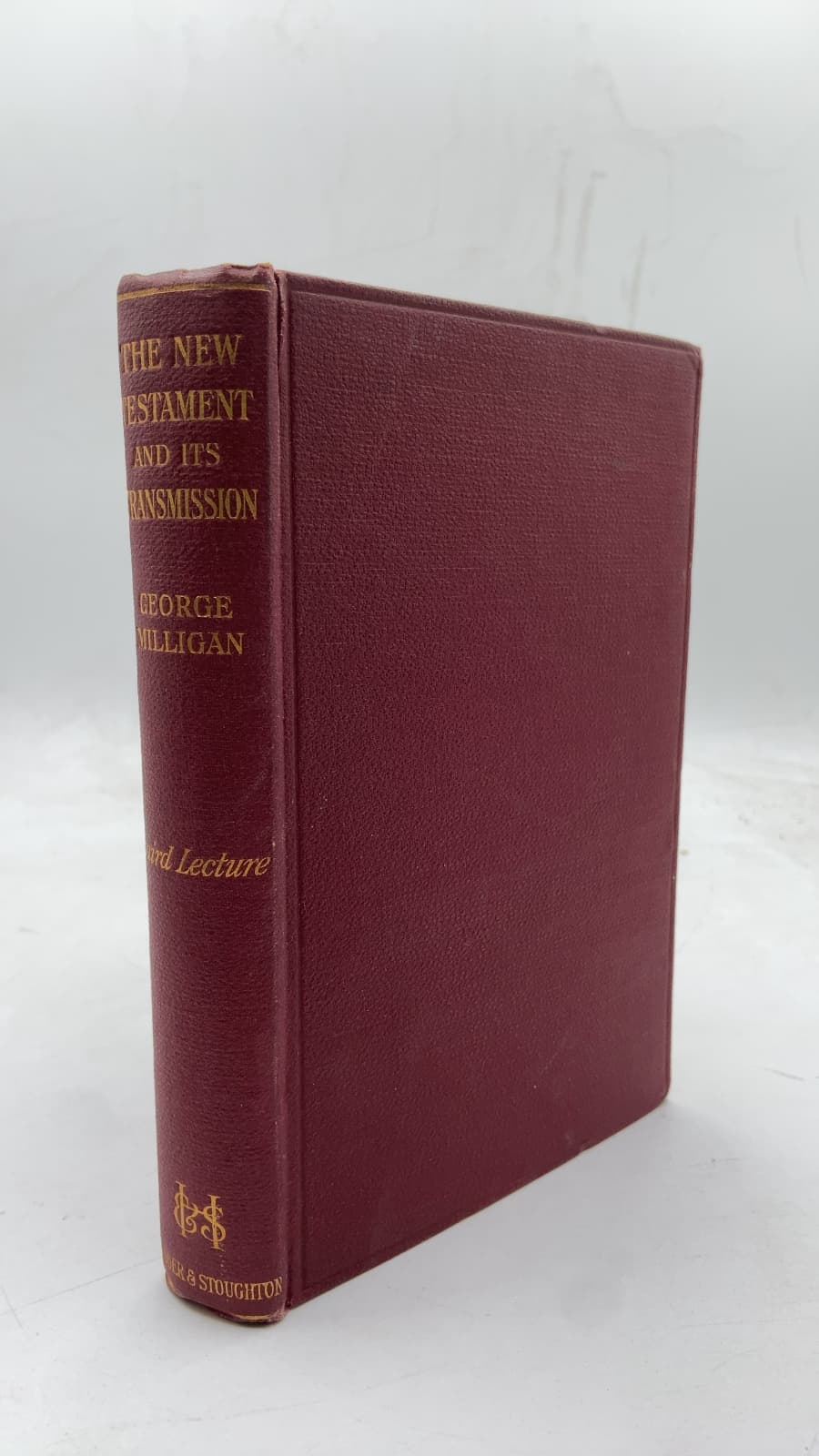 THE NEW Testament AND ITS Transmission by George Milligan - front cover