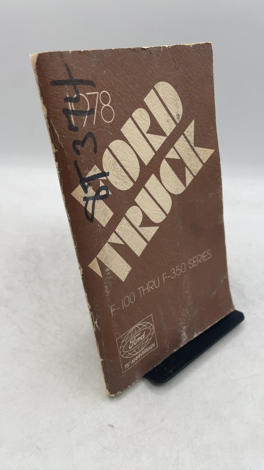 1978 Ford Truck F-100 Thru F-350 Series by Ford Motor Company - front cover