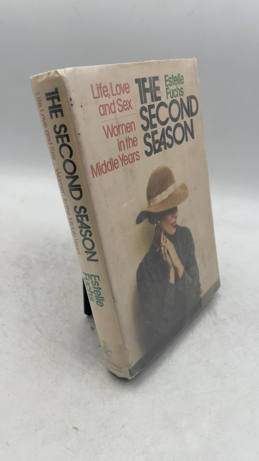 The Second Season: Life, Love, and Sex—Women in the Middle Years by Estelle Fuchs, Ph.D. - front cover