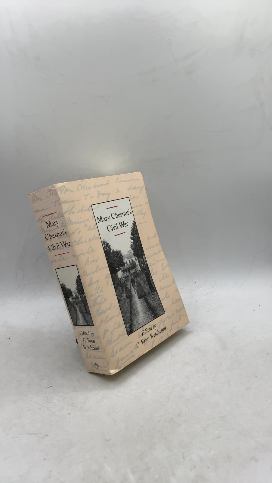 Mary Chesnut's Civil War by Mary Chesnut (Edited by C. Vann Woodward) - front cover