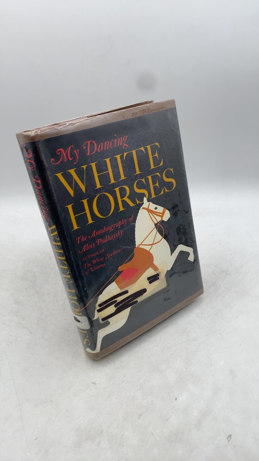 My Dancing White Horses by Alois Podhajsky - front cover