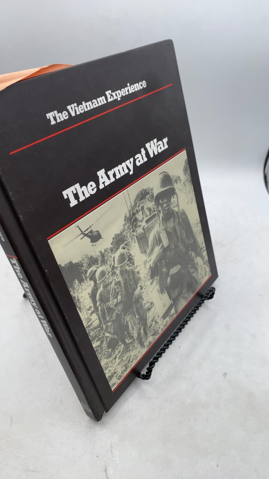 The Army at War (The Vietnam Experience) by Michael Casey, Clark Dougan, Denis Kennedy, Shelby Stanton, and the editors of Boston Publishing Company - front cover