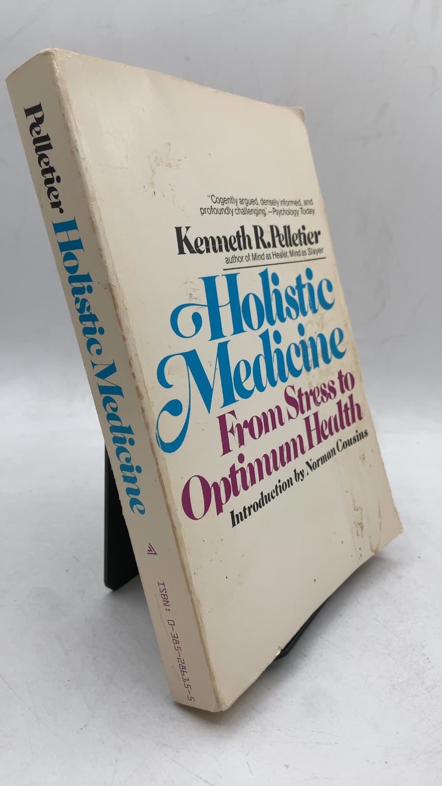 Holistic Medicine From Stress to Optimum Health by Kenneth R. Pelletier - front cover