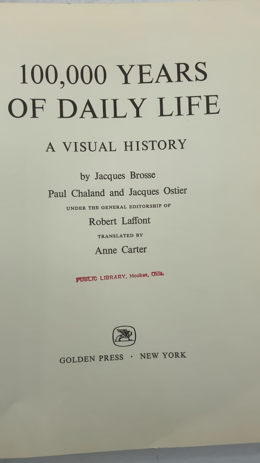 100,000 Years of Daily Life: A Visual History by Jacques Brosse, Paul Chaland, Jacques Ostier - title page