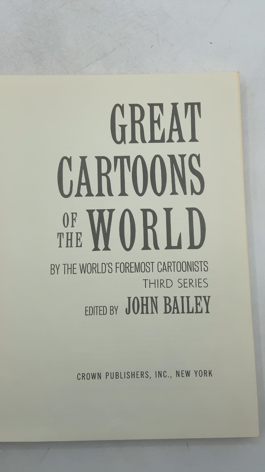 Great Cartoons of the World: Third Series by Edited by John Bailey - title page