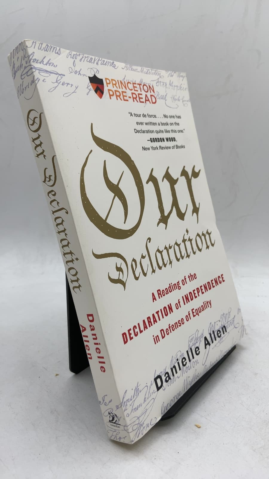 Our Declaration: A Reading of the Declaration of Independence in Defense of Equality by Danielle Allen - front cover