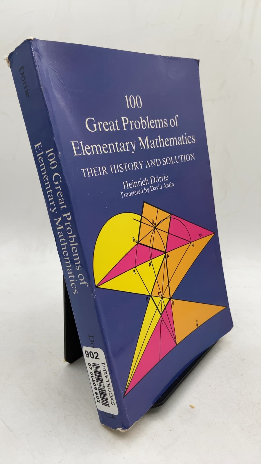 100 Great Problems of Elementary Mathematics: Their History and Solution by Heinrich Dörrie - front cover