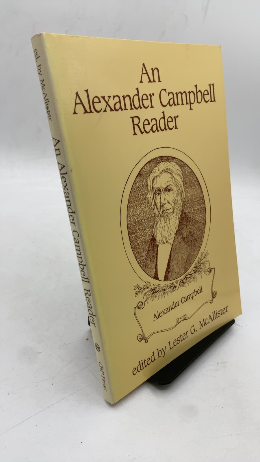 An Alexander Campbell Reader by Alexander Campbell (Introduced and Prepared by Lester G. McAllister) - front cover