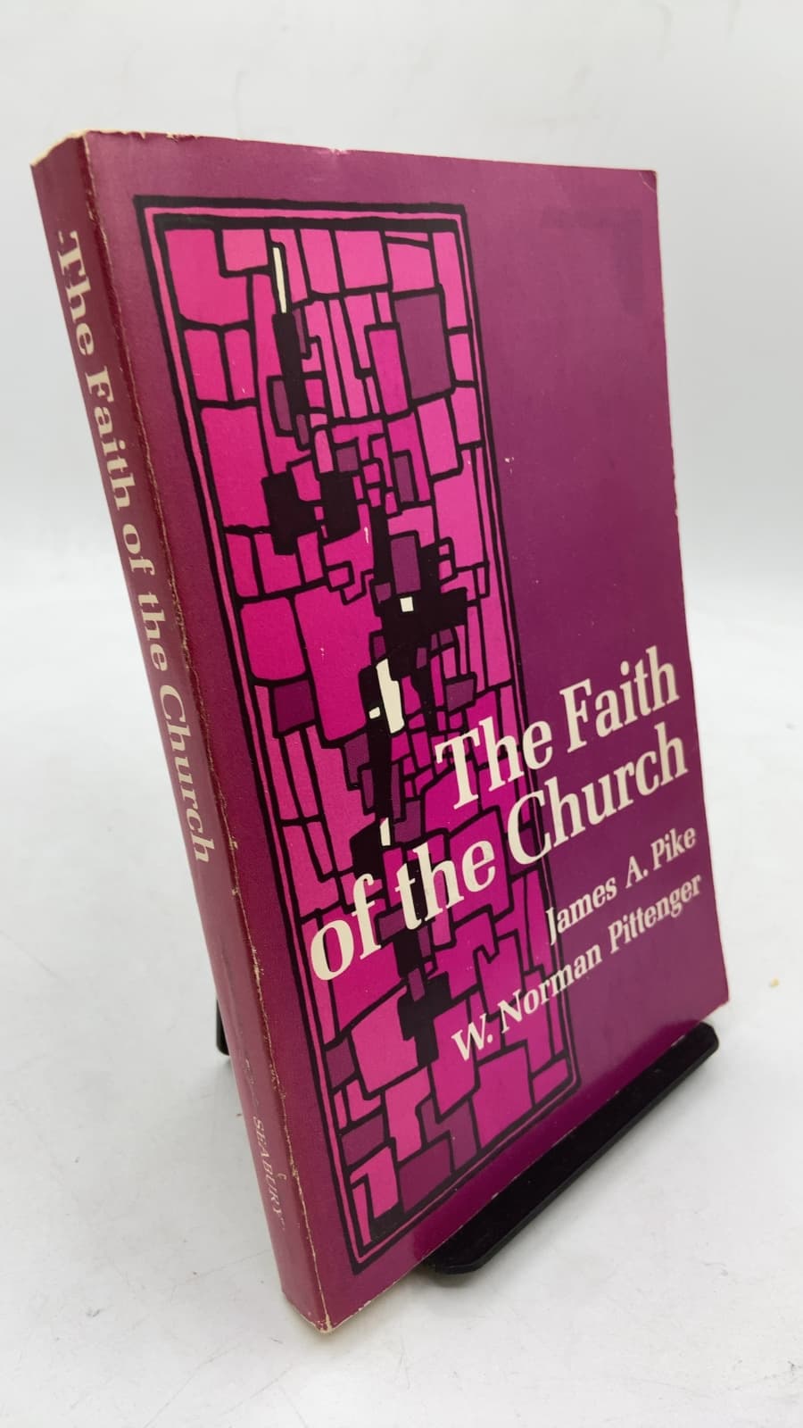 The Faith of the Church by James A. Pike and W. Norman Pittenger - front cover
