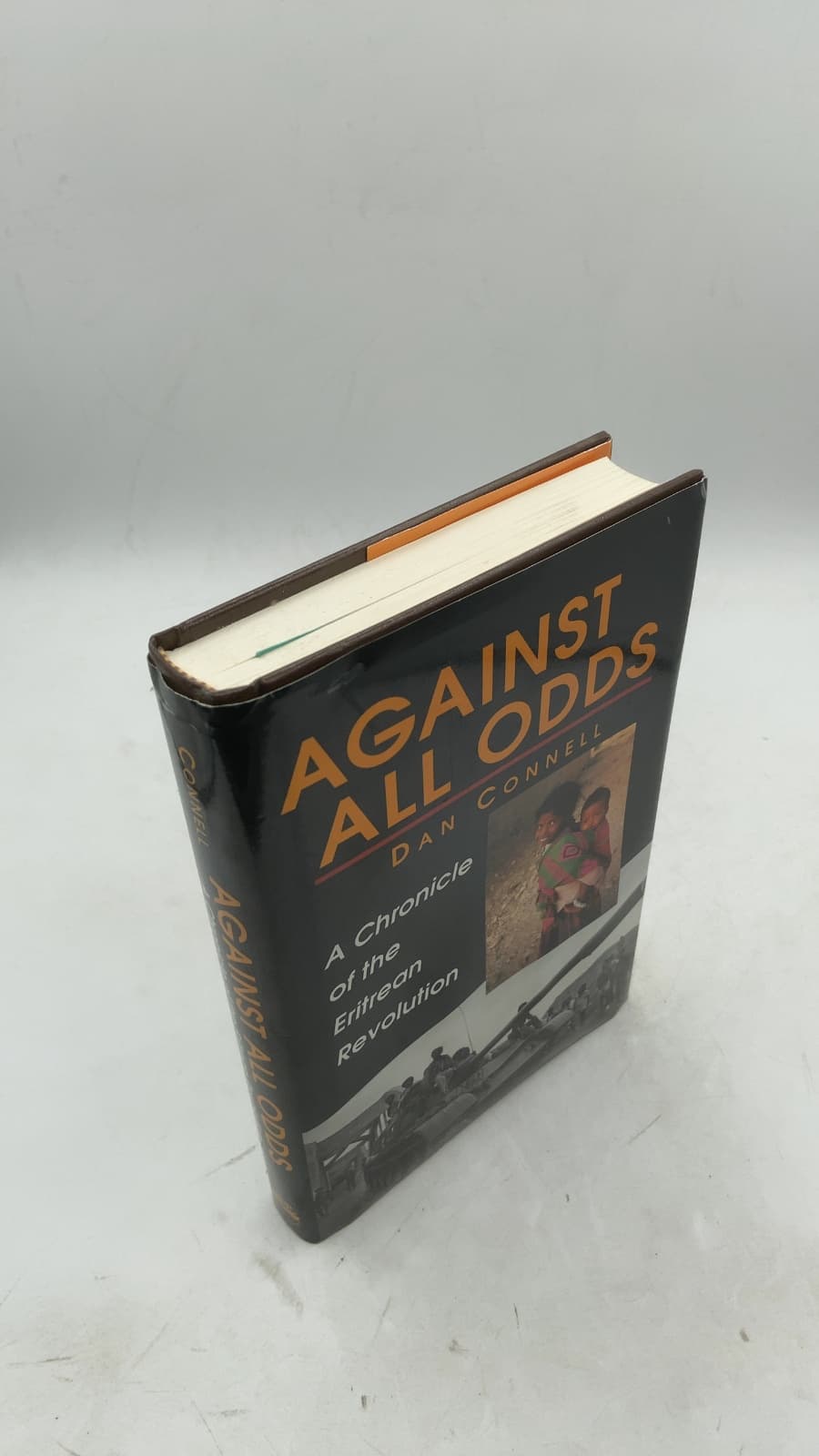 Against All Odds: A Chronicle of the Eritrean Revolution by Dan Connell - front cover