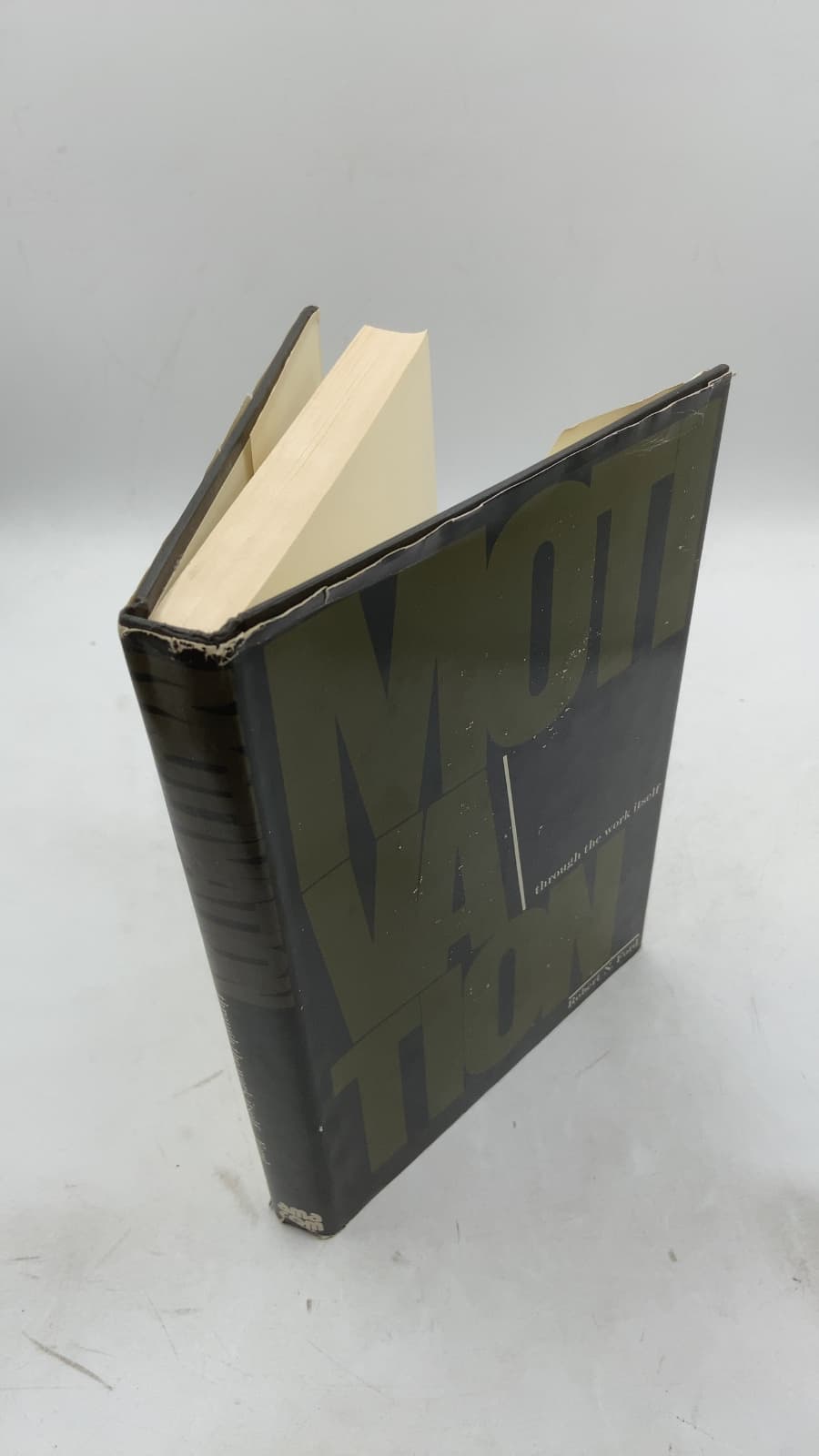 Motivation Through the Work Itself by Robert N. Ford - front cover