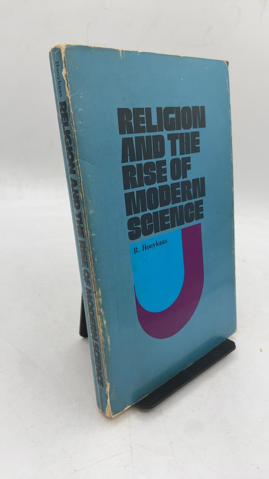 Religion and the Rise of Modern Science by R. Hooykaas - front cover