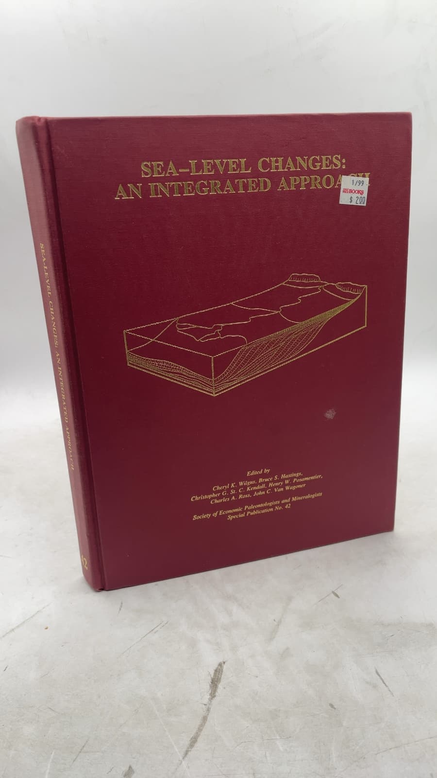 Sea-Level Changes: An Integrated Approach by Cheryl K. Wilgus, Bruce S. Hastings, Henry Posamentier, John Van Wagoner, Charles A. Ross, Christopher G. St. C. Kendall (Editors) - front cover