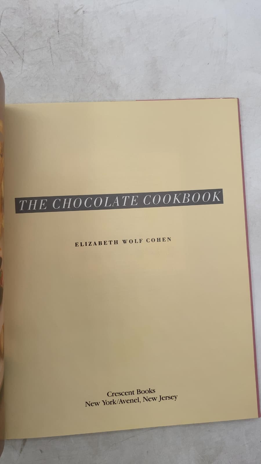 The Chocolate Cookbook by Elizabeth Wolf Cohen - title page