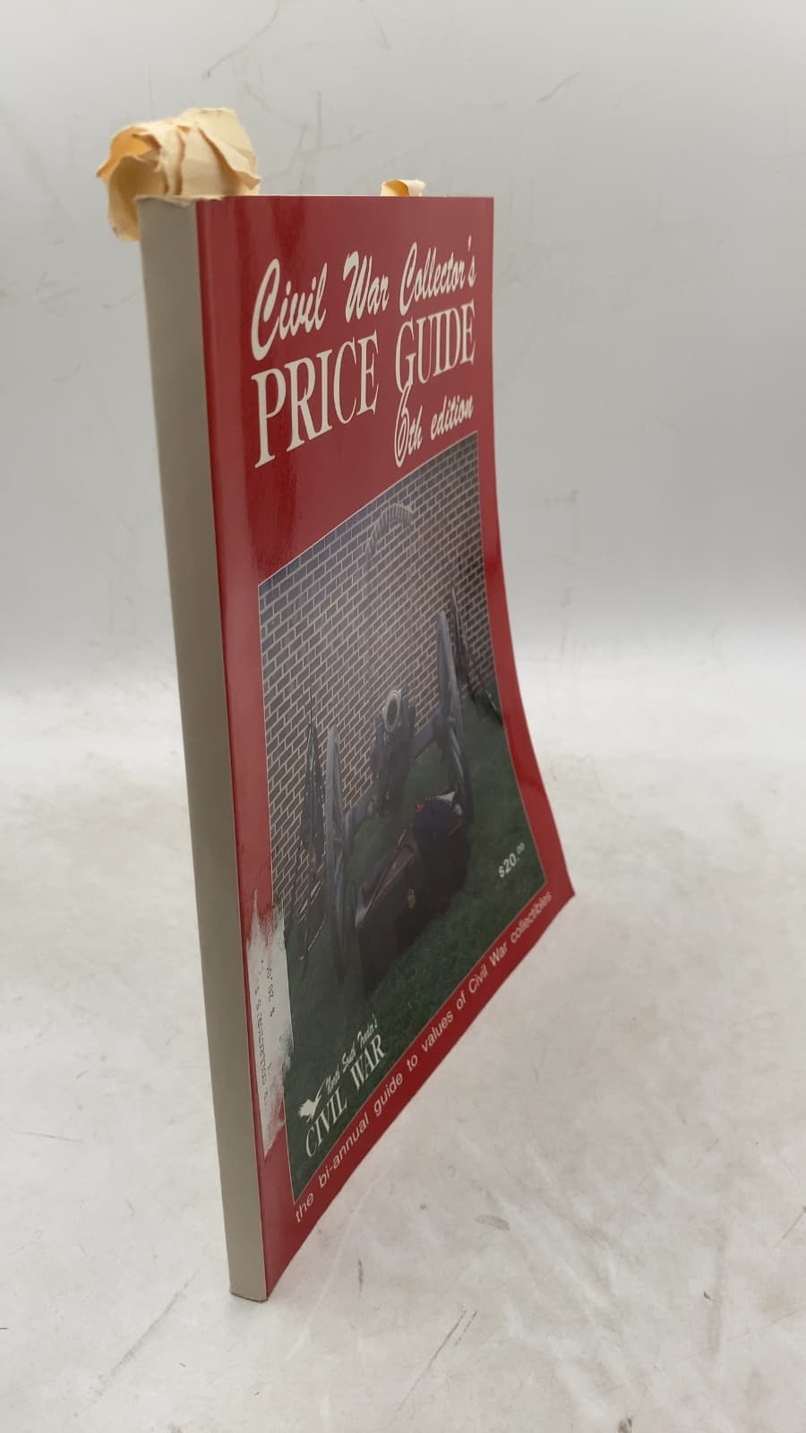 Civil War Collector's Price Guide 6th edition by Nancy Dearing Rossbacher - front cover