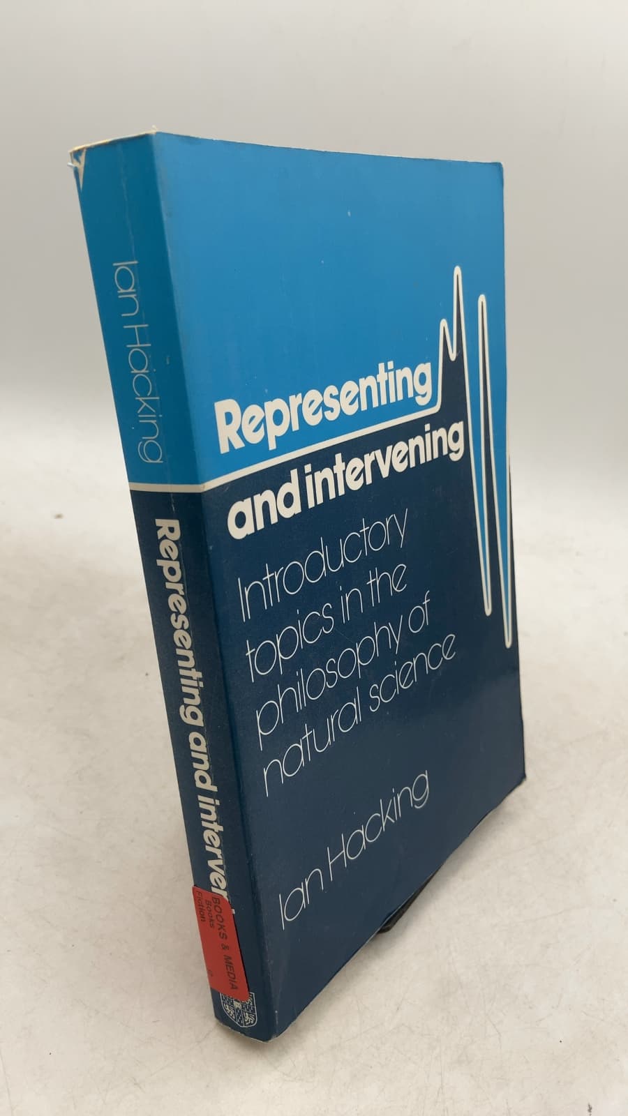 Representing and Intervening: Introductory Topics in the Philosophy of Natural Science by Ian Hacking - front cover